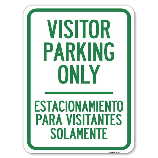Bilingual Reserved Parking Visitor Parking Only Estacionamiento Para Visitantes, A-1824-24301